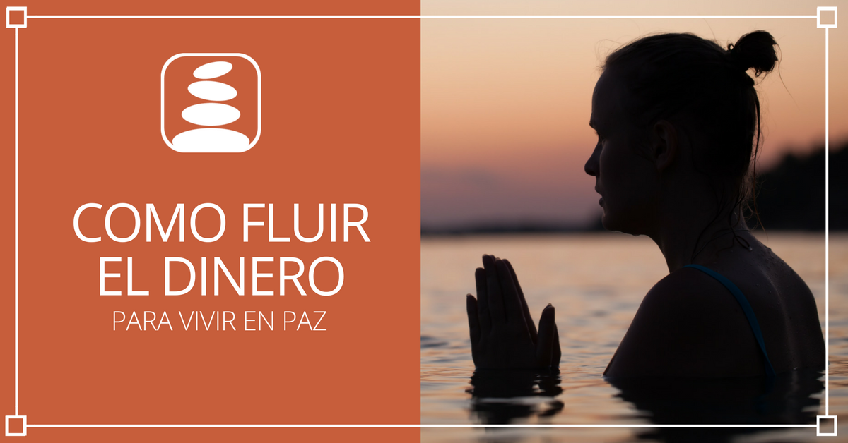 Fluir el dinero para vivir en paz ArmoníaF