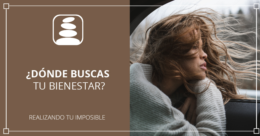 dónde buscas tu bienestar