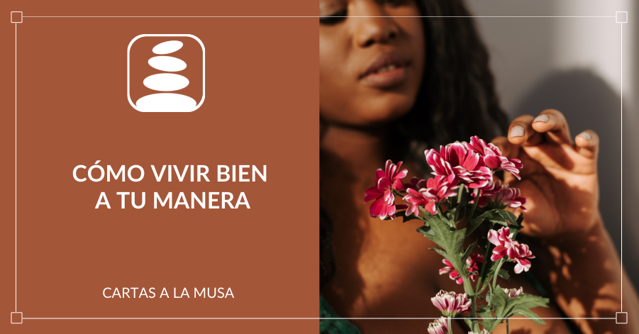 vivir bien a tu manera